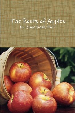 The Roots of Apples - Beal, Jane