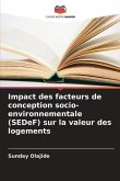 Impact des facteurs de conception socio-environnementale (SEDeF) sur la valeur des logements