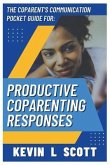 The CoParent's Communication Pocket Guide for Productive CoParenting Responses (eBook, ePUB)