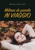 Milioni di parole in viaggio (eBook, ePUB)