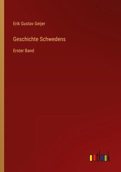 Geschichte Schwedens - Geijer, Erik Gustav