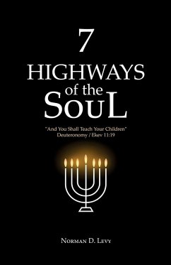 7 Highways of the Soul - Levy, Norman D.