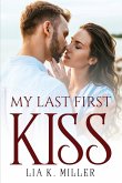 My Last First Kiss