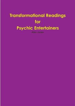 Transformational Readings for Psychic Entertainers - Jones, Alan