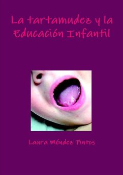 La tartamudez y la Educación Infantil - Méndez Pintos, Laura