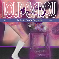 LOUP~GAROU #2 (English) - Publications, La Belle Inutile Editions