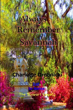 Always Remember Savannah - Drobnicki, Charlotte