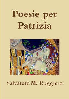Poesie per Patrizia - Ruggiero, Salvatore M.