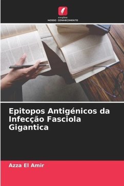 Epitopos Antigénicos da Infecção Fasciola Gigantica - El Amir, Azza