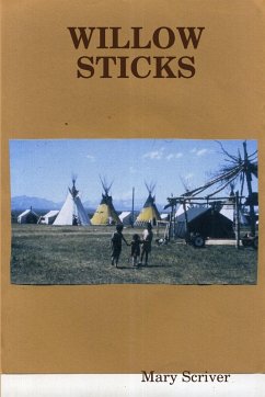 WILLOW STICKS - Scriver, Mary