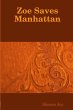 Zoe Saves Manhattan - Bild 1