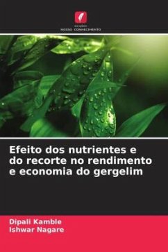 Efeito dos nutrientes e do recorte no rendimento e economia do gergelim - Kamble, Dipali;Nagare, Ishwar