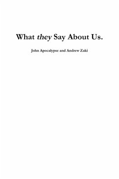 What They Say About Us - Apocalypse, John