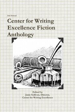 Center for Writing Excellence Fiction Anthology - Sullivan, Janie