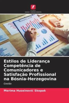 Cover Estilos de Liderança Competência de Comunicadores e Satisfação Profissional na Bósnia-Herzegovina