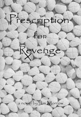 Prescription for Revenge Prescription for Revenge