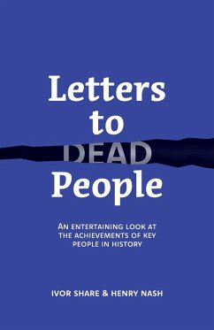 Letters to Dead People - Share, Ivor; Nash, Henry