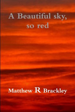 A beautiful sky,so red - Brackley, Matthew R