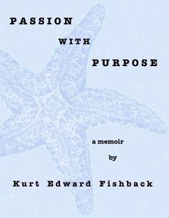 Passion with Purpose - Fishback, Kurt