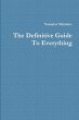 The Definitive Guide To Everything - Bild 1