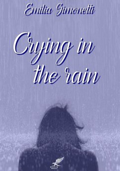 CRYING IN THE RAIN - Simonetti, Emilia