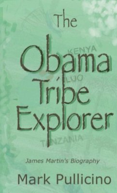 The Obama Tribe Explorer, James Martin's Biography - Pullicino, Mark