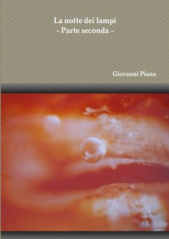 La notte dei lampi - Parte seconda - - Piana, Giovanni