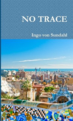 NO TRACE - Sundahl, Ingo von