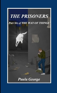 The Way of Things - Part Six, The Prisoners - George, Paula