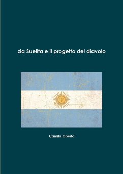 Zia Suelita e il progetto del diavolo - Oberto, Camila