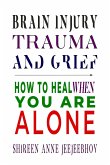 Brain Injury, Trauma, and Grief