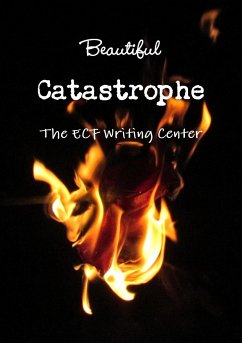 Beautiful Catastrophe - The Ecf Writing Center