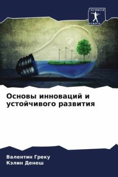 Osnowy innowacij i ustojchiwogo razwitiq - Greku, Valentin;Denesh, Kälin