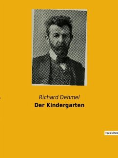 Der Kindergarten - Dehmel, Richard