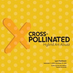 Cross-Pollinated Hybrid Art Abuzz - Tomlinson, Lynn