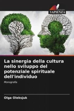 La sinergia della cultura nello sviluppo del potenziale spirituale dell'individuo - Oleksjuk, Olga