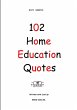 102 Home Education Quotes - Bild 1