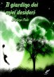 Il giardino dei miei desideri - Bild 1