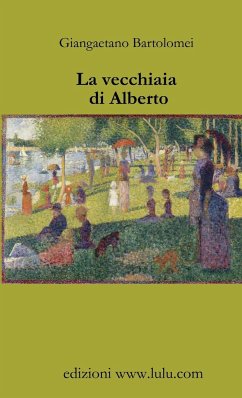 La vecchiaia di Alberto - Bartolomei, Giangaetano