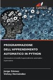 PROGRAMMAZIONE DELL'APPRENDIMENTO AUTOMATICO IN PYTHON