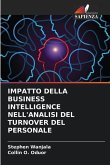 IMPATTO DELLA BUSINESS INTELLIGENCE NELL'ANALISI DEL TURNOVER DEL PERSONALE