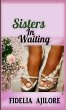 Sisters In Waiting - Bild 1