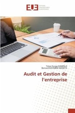 Audit et Gestion de l¿entreprise - KAMPELA, Trésor Ilunga;KAYIMBW MANETA, Bernard