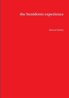 the benidorm experience - Hartley, Duncan