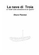 La nave di Troia La 