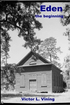 Eden...The Beginning - Vining, Victor L