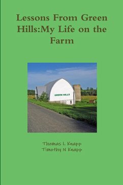 Lessons From Green Hills - Knapp, Thomas L; Knapp, Timothy N