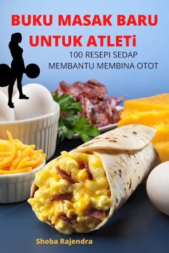 BUKU MASAK BARU UNTUK ATLET - Shoba Rajendra