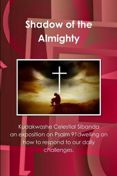 Shadow of the Almighty - Sibanda, Kudakwashe Celestial