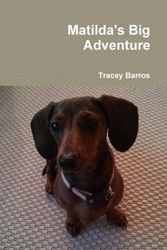 Matilda's Big Adventure - Barros, Tracey